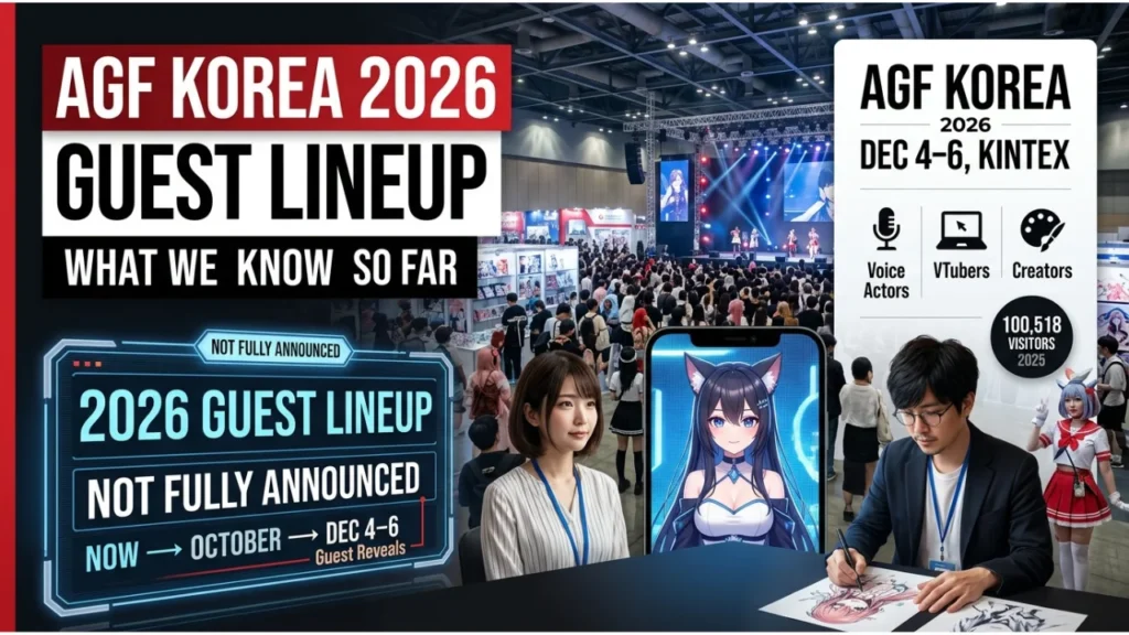 AGF Korea 2026 Guest Lineup What We Know So Far