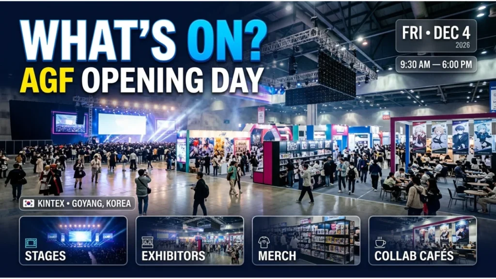 What’s On at AGF Korea 2026 Opening Day — Full Content Breakdown